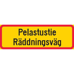 Pelastustie lisäkilpi 2-kielinen FI-SV liikennemerkkialumiini R1 600 x 200 mm