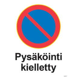 Pysäköinti kielletty symboli + teksti alumiini 300 x 450 mm